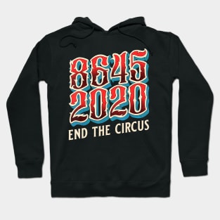 8645 Shirt 8645 Trump End The Circus T-Shirt Hoodie